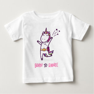 Einhorn, geboren um zu tanzen baby t-shirt