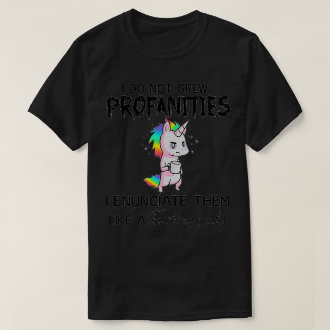 Einhorn I Dont SProfanities ich verkünde sie T-Shirt (Design vorne)