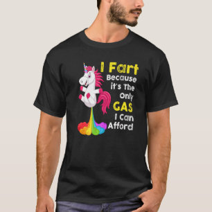 Einhorn-I-Furz, weil es das einzige Gas ist, das i T-Shirt