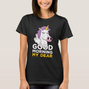 Einhorn I Hello Montag Redewendungen I Good Mornin T-Shirt