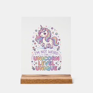 Einhorn Ich bin nicht seltsam, ich bin Einhorn-Lev Acrylschild