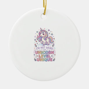 Einhorn Ich bin nicht seltsam, ich bin Einhorn-Lev Keramik Ornament