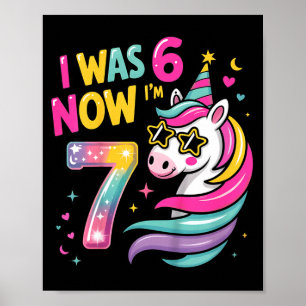 Einhorn Ich war 6 Jetzt bin ich 7 Lustig 6 7 Gebur Poster