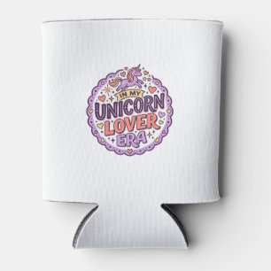 Einhorn in meiner Einhorn-Liebhaber-Ära Whimsical  Dosenkühler