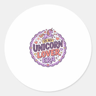 Einhorn in meiner Einhorn-Liebhaber-Ära Whimsical Runder Aufkleber