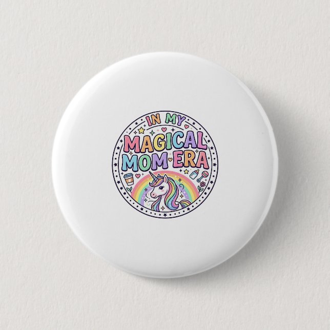 Einhorn In Meiner Magischen Mutter-Ära Lustiges Sh Button (Vorderseite)