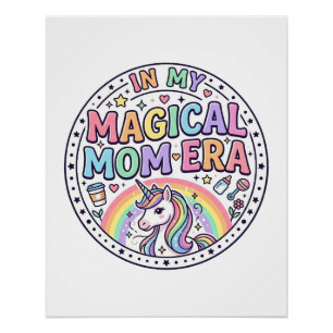 Einhorn In Meiner Magischen Mutter Ära Lustiges Sh Poster