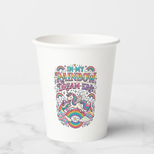 Einhorn In Meiner Regenbogentraum-Ära Farbige Klei Pappbecher