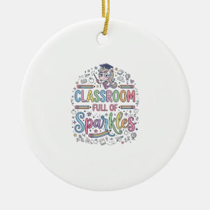 Einhorn-Klassenzimmer voller Glitzer Original-Werb Keramik Ornament