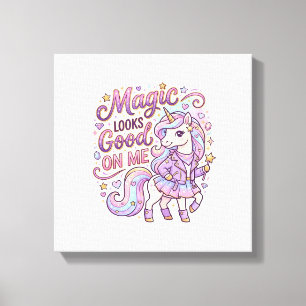 Einhorn-Magie sieht auf mir gut aus Grafikdesign W Leinwanddruck