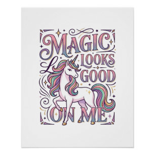 Einhorn-Magie sieht auf mir trendy Hemd Grafik gut Poster