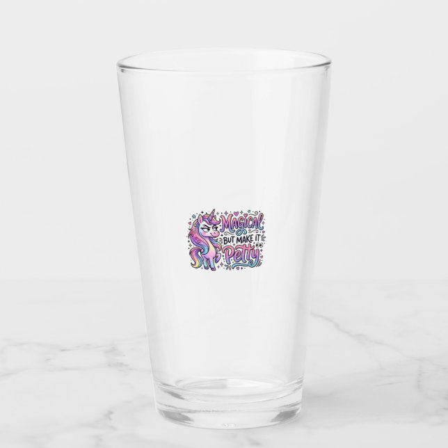 Einhorn Magisch aber Mach es Kleinlich Geschenkide Glas (Vorderseite)
