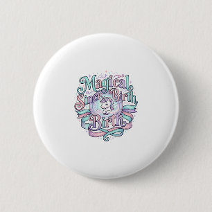 Einhorn Magisch Seit Geburt Original Grafik T-Shir Button