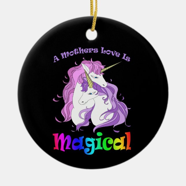 Einhorn Mama Eine Mütter Liebe ist magisch Keramik Ornament (Vorne)