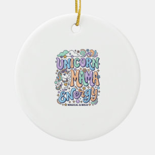 Einhorn Mama Energie Kawaii Vektor Design_1 Keramik Ornament