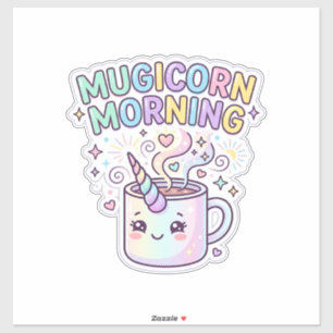 Einhorn Mugicorn Morgen Grafikdesign Zazzle Des Aufkleber