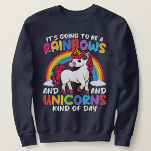 Einhorn Niedliche Whimsical Funny Rainbows und Ein Sweatshirt