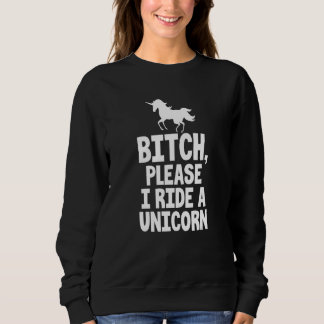 Einhorn Pferd Mythisches Wesen Sarkastisch Sweatshirt