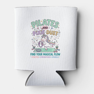 Einhorn Pilates und Feenstaub Fett Schrift T-Shirt Dosenkühler