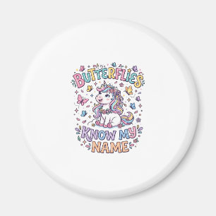 Einhorn Schmetterlinge kennen meinen Namen Charman Magnet