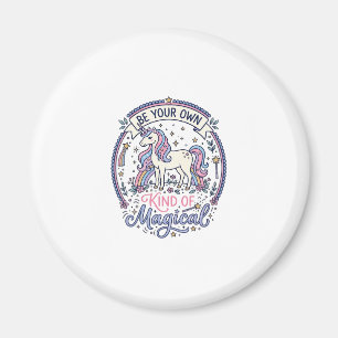 Einhorn Sei deine eigene Art von Magie Spielend Sü Magnet