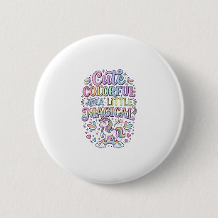 Einhorn Süß Bunt und ein bisschen Magisches Origin Button