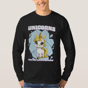 Einhörner beweisen, dass Magie ansteckend ist Einh T-Shirt