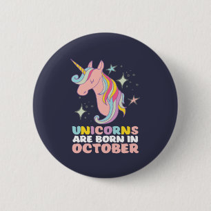 Einhörner sind im Oktober Niedliche Geburtstag Gir Button
