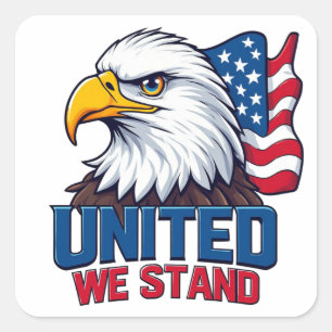 Einig sind wir Amerikanische Flagge Patriotisch Quadratischer Aufkleber