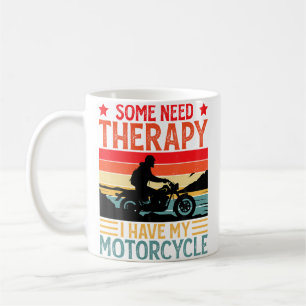 Einige brauchen Therapie, ich habe mein Motorrad L Kaffeetasse