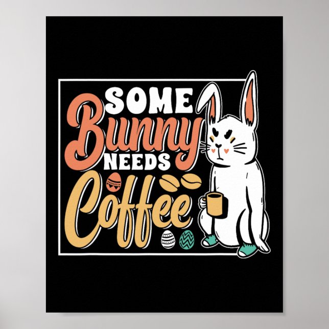 Einige Bunny braucht Kaffee Ei Happy Osterfest Red Poster (Vorne)