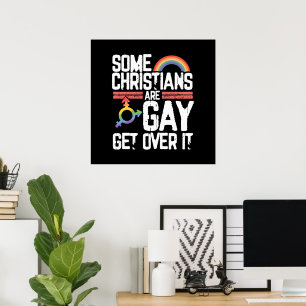 Einige Christen sind schwul, akzeptiert es Poster