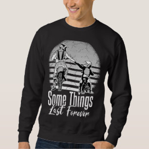 Einige Dinge letzte Forever Papatagsgeschenk Motoc Sweatshirt