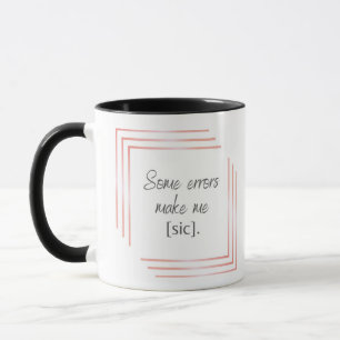 Einige Fehler Chic-Tasse Tasse