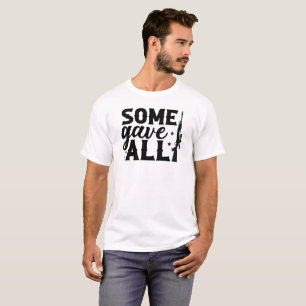 einige gaben allen amerikanischen Veteranen-Tag T-Shirt