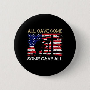 Einige gaben - Gedenken und ehren Sie den Memorial Button