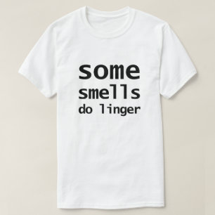 Einige Gerüche bleiben 70er TV-Werbung T-Shirt