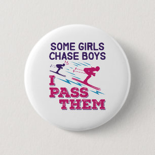 Einige Girls Chase Boys, die ich überlasse Skifah Button