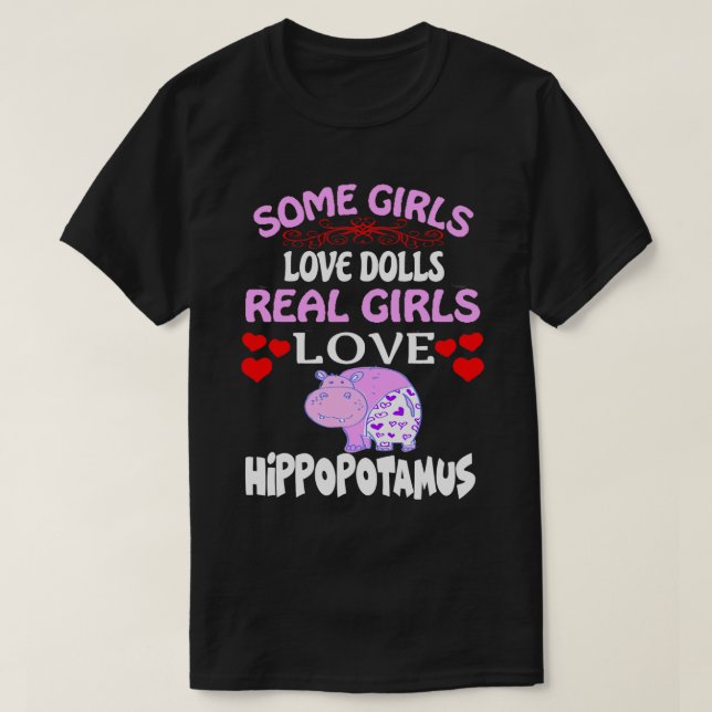 Einige Girls Liebe Puppen Girls Liebe Hippopotamus T-Shirt (Design vorne)