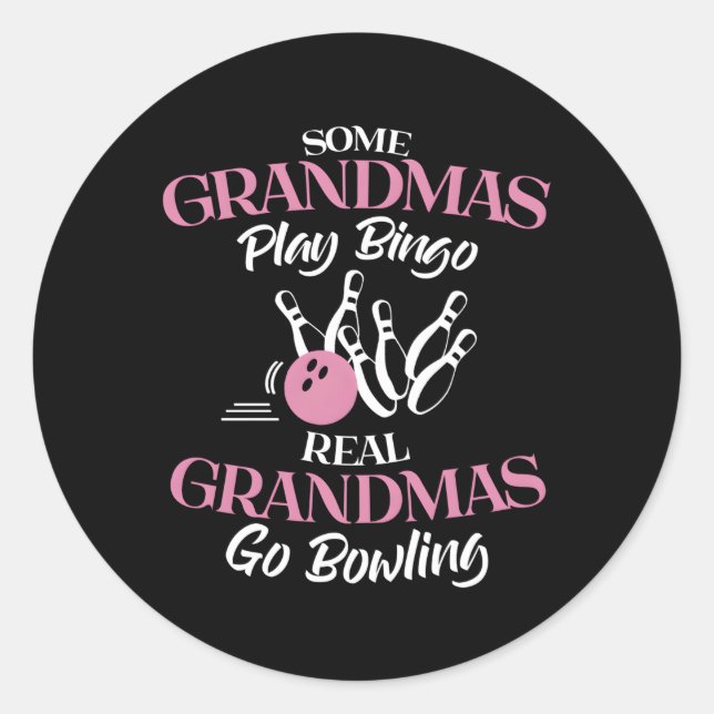 Einige Grandmas spielen Bingo Real Grandmas Go Bow Runder Aufkleber (Vorderseite)