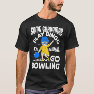 Einige Grandmas spielen Bingo Real Grandmas Go Bow T-Shirt