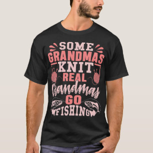 Einige Grandmas Strick Grandmas fischen T-Shirt