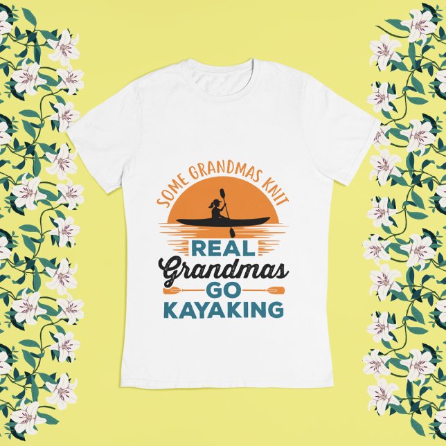 Einige Grandmas Strick Real Grandmas Go Kajak T-Shirt (Von Creator hochgeladen)