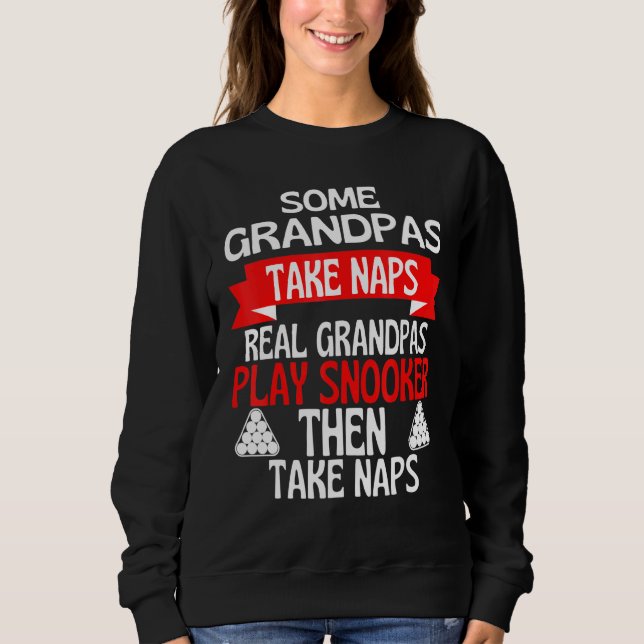 Einige Grandpas nehmen Nickerchen Real Grandpas Sp Sweatshirt (Vorderseite)