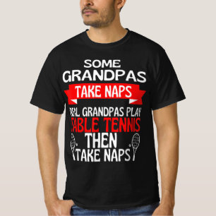 Einige Grandpas nehmen Nickerchen Real Grandpas Sp T-Shirt
