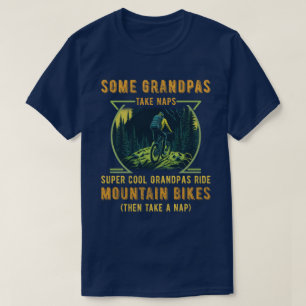 Einige Grandpas nehmen Nickerchen Super Cool Grand T-Shirt