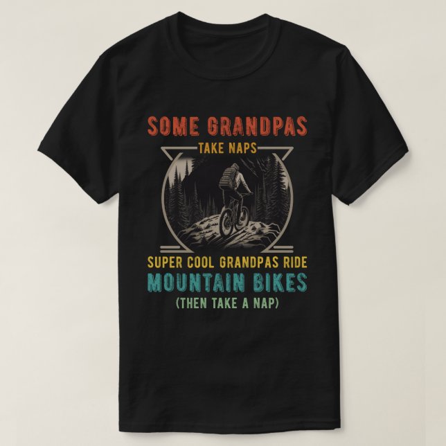 Einige Grandpas nehmen Nickerchen Super Cool Grand T-Shirt (Design vorne)