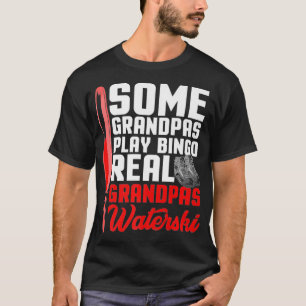 Einige Grandpas Spielen Bingo Real Grandpas Waters T-Shirt