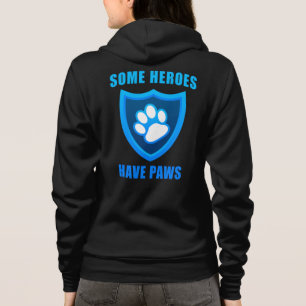 Einige Helden haben Paws: Service Search & Rescue  Hoodie