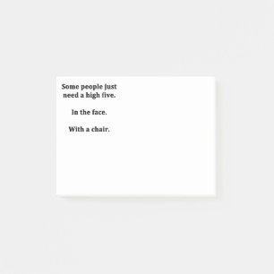 Einige Leute brauchen einfach nur ein hohes Fünf Post-it Klebezettel